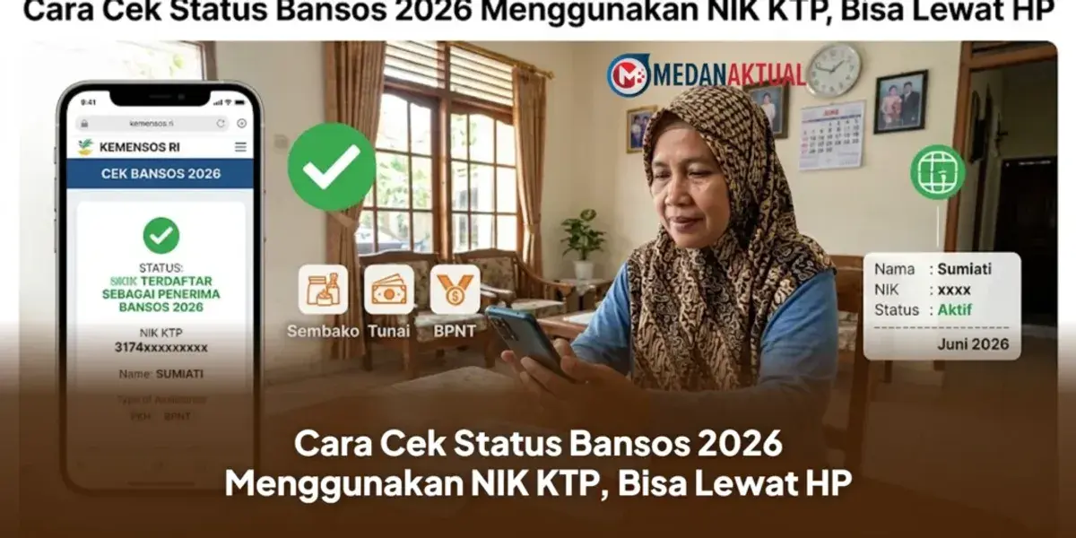 Panduan Lengkap Cara Cek Status Penerima Bansos Juni 2026 Menggunakan NIK KTP