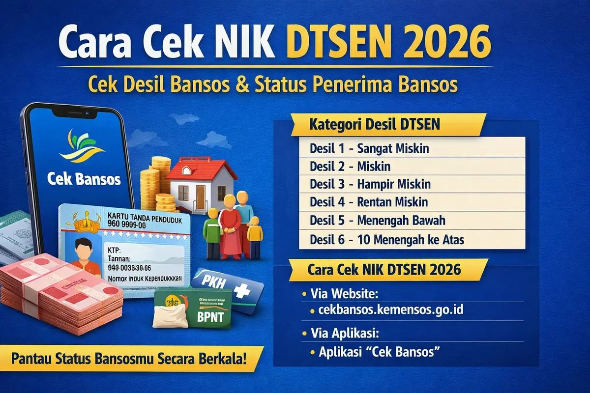 Pemerintah Ganti DTKS dengan Sistem DTSEN untuk Penyaluran Bansos 2026, Simak Cara Cek Status Anda