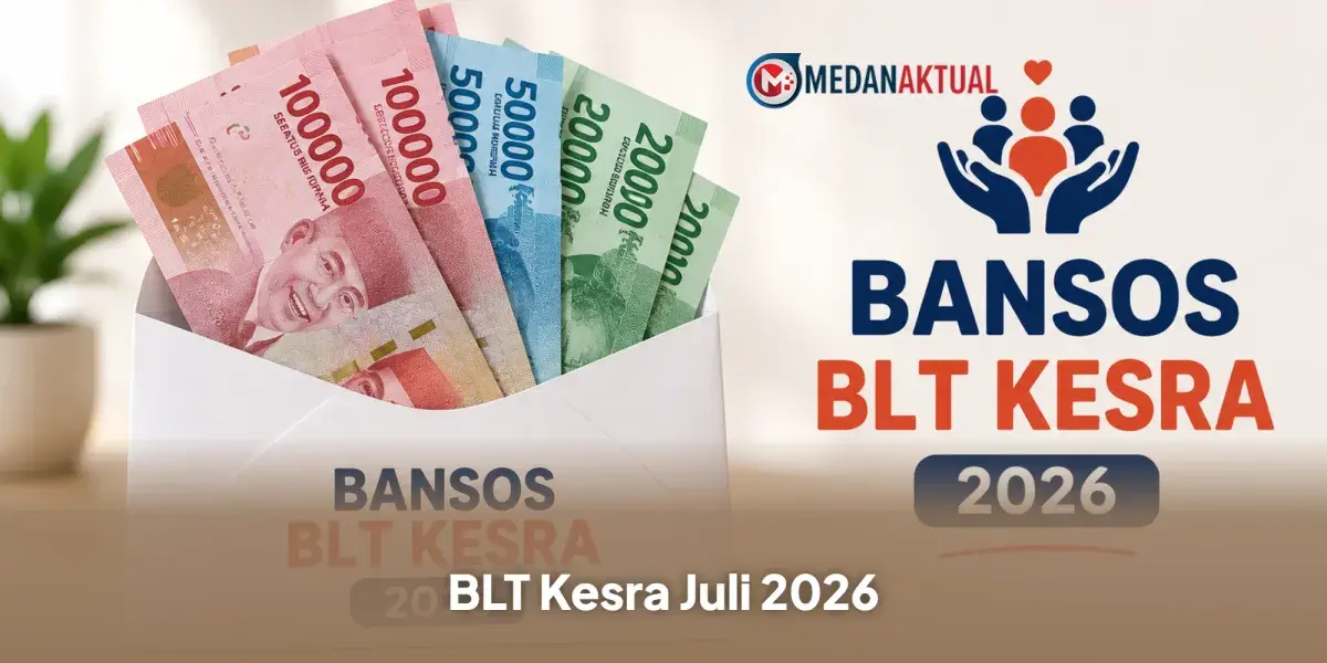 Update Jadwal Pencairan BLT Kesra Juli 2026: Cek Fakta dan Status Penerima di Sini