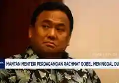 Kabar Duka: Rachmat Gobel, Mantan Menteri yang Juga Anggota DPR, Tutup Usia