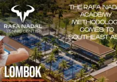Rafa Nadal Academy Buka Gerbang Asia Tenggara, Tennis Center Pertama Hadir di Lombok