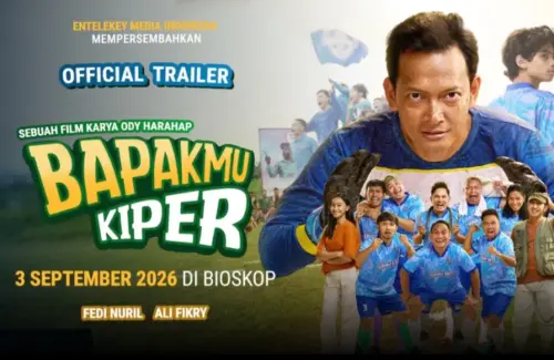 Fedi Nuril Perankan Ayah dalam "Bapakmu Kiper", Film Drama Keluarga Bernuansa Sepak Bola Tarkam