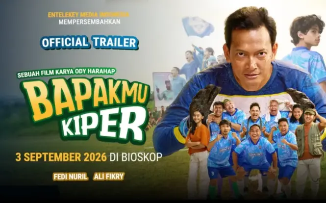 Fedi Nuril Perankan Ayah dalam “Bapakmu Kiper”, Film Drama Keluarga Bernuansa Sepak Bola Tarkam