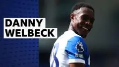 Danny Welbeck: Kilas Balik 13 Gol Premier League Musim Lalu, Termasuk Tiga Gol ke Gawang Chelsea