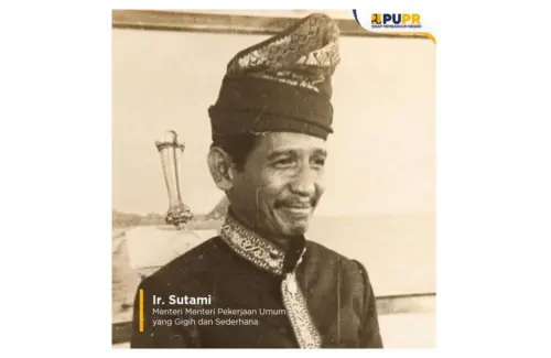 Sutami: Menteri PUPR 'Termiskin' yang Wariskan Infrastruktur Monumental