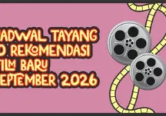 10 Film Baru Siap Hibur Bioskop September 2026, dari Komedi hingga Drama