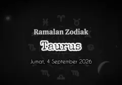 Prediksi Zodiak Taurus 4 September 2026: Keseimbangan Diri dan Dukungan Lingkungan