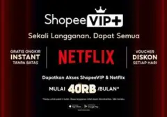 Shopee Perkenalkan ShopeeVIP+: Langganan Tunggal untuk Belanja dan Hiburan Lengkap Termasuk Netflix